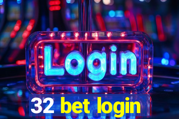 32 bet login